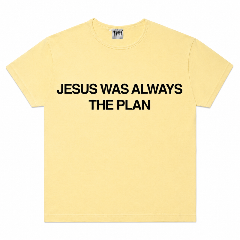 Jesus Was Always The Plan Tee — Butter Yellow